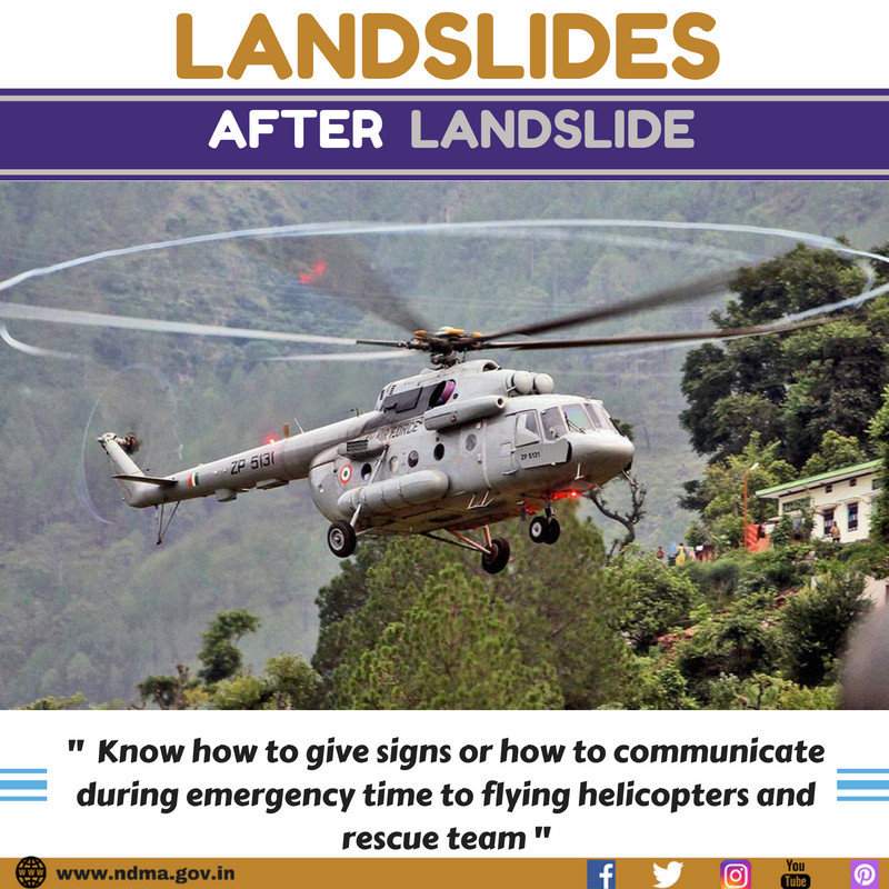 Know how to give signs or how to communicate during emergency time to flying helicopters and rescue team